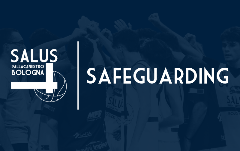Safeguarding – Salus adotta il Modello Organizzativo e il Codice di Condotta